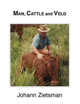 Man, Cattle and Veld, Paperback/Johann Zietsman