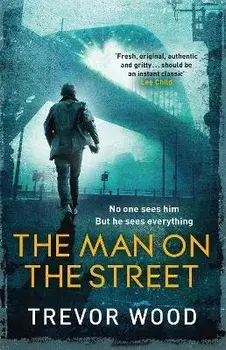 Man on the Street, Paperback/Trevor Wood