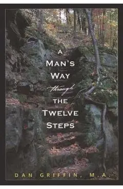 Man's Way Through The Twelve Steps