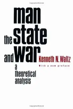 Man, the State, and War: A Theoretical Analysis, Paperback/Kenneth Waltz