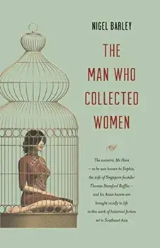 Man who Collected Women, Paperback/Nigel Barley