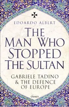 Man Who Stopped the Sultan - Edoardo Albert