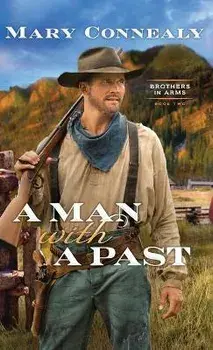 Man with a Past, Hardcover/Mary Connealy