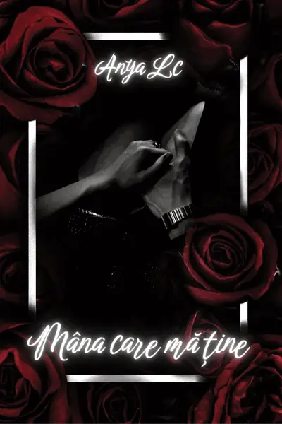 Mâna care mă ține