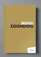 Mana de aur a artistului | Mihai Zgondoiu