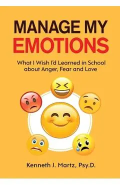 Manage My Emotions - Kenneth Martz