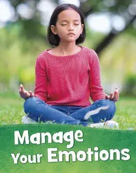 Manage Your Emotions, Paperback/Martha E. H. Rustad
