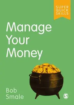 Manage Your Money, Paperback/Bob Smale