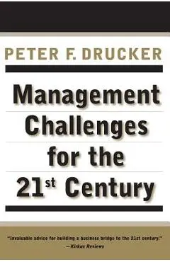 Management Challenges for the 21st Century - Peter F. Drucker