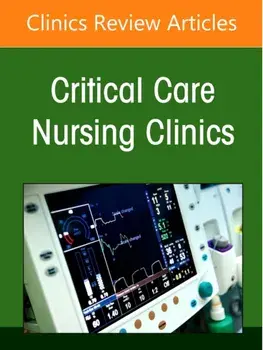 Management of Critical Care Patients with Respiratory Alterations, An Issue of Critical Care Nursing Clinics of North America, Hardback/***