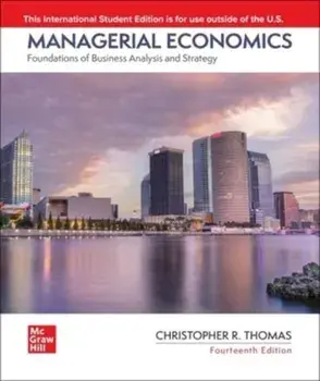 Managerial Economics: Foundations of Business Analysis and Strategy ISE. 14 ed, Paperback/S. Charles Maurice