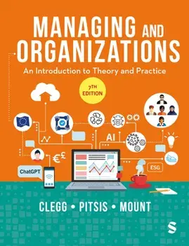 Managing and Organizations. An Introduction to Theory and Practice, 7 Revised edition, Paperback/Matthew Mount