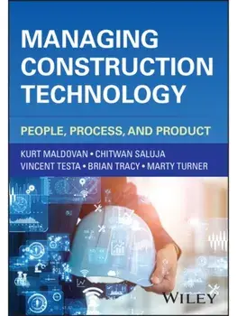 Managing Construction Technology. People, Process, and Product, Hardback/Marty (Turner & Townsend) Turner