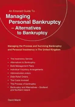 Managing Personal Bankruptcy - Alternatives To Bankruptcy. Revised Edition 2020, Paperback/David Marsh