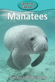 Manatees, Paperback/Victoria Blakemore