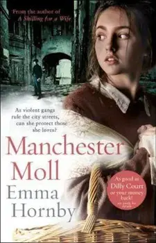 Manchester Moll, Paperback/Emma Hornby
