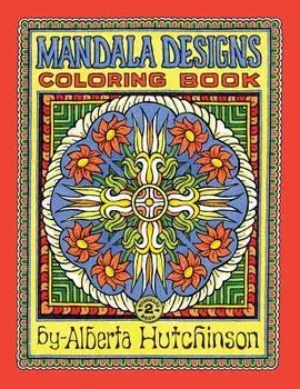 Mandala Design Coloring Book No. 2: 32 New Mandala Designs, Paperback/Alberta L. Hutchinson