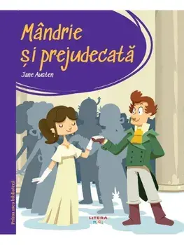 Mandrie si prejudecata/Jane Austen