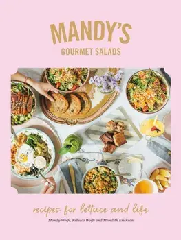 Mandy's Gourmet Salads, Hardback/Meredith Erickson