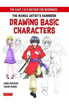 Manga Artist's Handbook: Drawing Basic Characters - Junka Morozumi