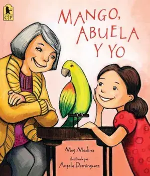 Mango, Abuela y Yo, Paperback/Meg Medina