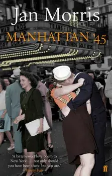 Manhattan '45. Main, Paperback/Jan Morris