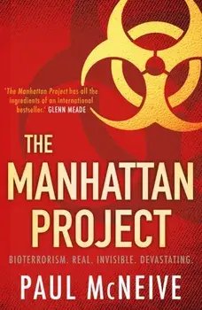 Manhattan Project, Paperback/Paul McNeive