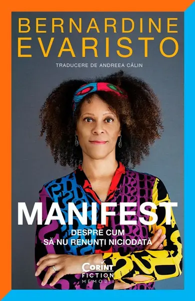 Manifest. Despre cum sa nu renunti niciodata