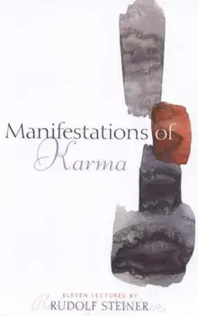 Manifestations of Karma. 4 Revised edition, Paperback/Rudolf Steiner