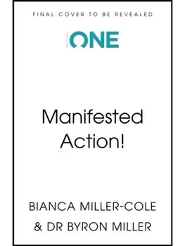 Manifested Action. F*ck Your Dreams, This is Reality!, Hardback/Byron Cole