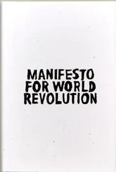 Manifesto for World Revolution, Hardback/Bruce Grierson