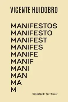 Manifestos, Paperback/Vicente Huidobro