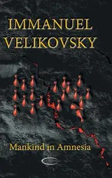 Mankind in Amnesia, Hardcover/Immanuel Velikovsky
