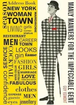 Manly Manners For The Impeccable Gent, Paperback/Guy Egmont