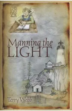 Manning the Light - Karla Cochran