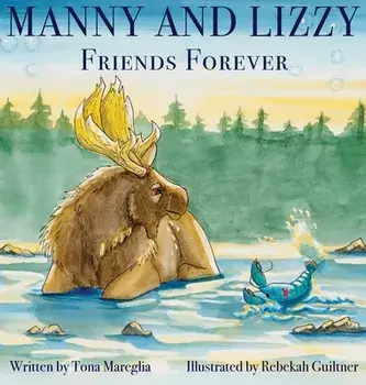 Manny and Lizzy: Friends Forever, Hardcover/Tona Mareglia