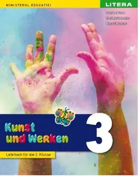Manual Arte vizuale in limba germana. Clasa 3/Cristina Rizea, Daniela Stoicescu, Ioana Stoicescu