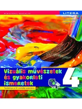 Manual Arte vizuale in limba maghiara. Clasa 4/Cristina Rizea, Daniela Stoicescu, Ioana Stoicescu