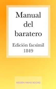 Manual del Baratero: Arte de Manejar La Navaja/Anonymous