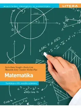 Manual Matematica in limba maghiara. Clasa a VII-a/Sorin Doru Noaghi, Dorin Lint, Maranda Lint, Lucian Nicolae Pitu