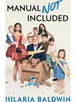 Manual Not Included, Hardback/Hilaria Baldwin