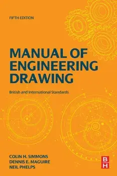 Manual of Engineering Drawing. British and International Standards, Paperback/Neil Phelps