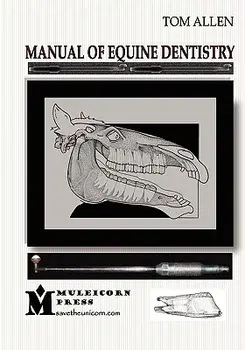Manual of Equine Dentistry, Paperback/Tom Allen