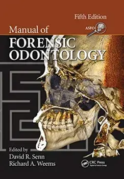 Manual of Forensic Odontology. 5 ed, Paperback/David Williams