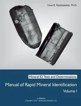 Manual of Rapid Mineral Identification - Volume I: Mineral Id Tests and Determinations, Paperback/Uwe Richard Kackstaetter
