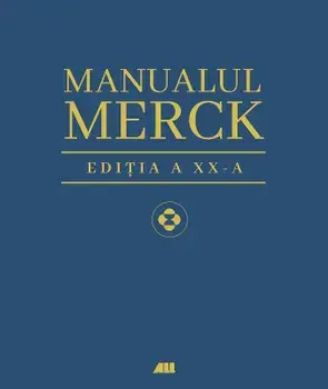 Manualul Merck. Editia a XX-a/Justin L Kaplan, Robert S Porter