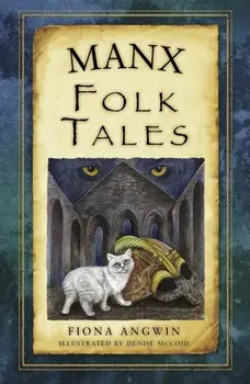 Manx Folk Tales, Paperback/Fiona Angwin