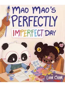 Mao Mao's Perfectly Imperfect Day, Hardback/Laan Cham
