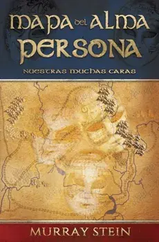 Mapa del Alma - Persona: NUESTRAS MUCHAS CARAS [Map of the Soul: Persona - Spanish Edition], Paperback/Murray Stein