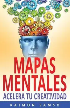 Mapas Mentales: Acelera tu Creatividad, Paperback/Raimon Samso